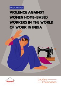 Policy Input Paper on Violence against women Home-Based Workers - India